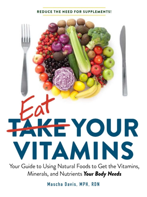Binding: Paperback
Description: The A - to - Z guide to essential vitamins minerals and nutrients so you can ditch synthetic supplements and promote health naturally with nourishing foods. Vitamins and minerals are the building blocks of good health.