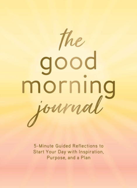 Binding: Hardcover
Description: Seize the day and begin your morning routine with positivity and inspiration using this beautiful easy - to - use guided journal that helps you boost productivity and make the most of each day.