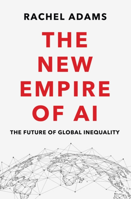 Binding: Hardcover
Description: As AI takes hold across the planet and wealthy nations seek to position themselves as global leaders of this new technology the gap is widening between those who benefit from it and those who are subjugated by it.