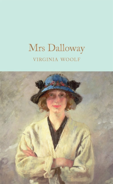 Binding: Hardcover
Description: Bold and experimental Virginia Woolf's Mrs Dalloway is a landmark in twentieth - century fiction and a book that gets better and better with every reading.