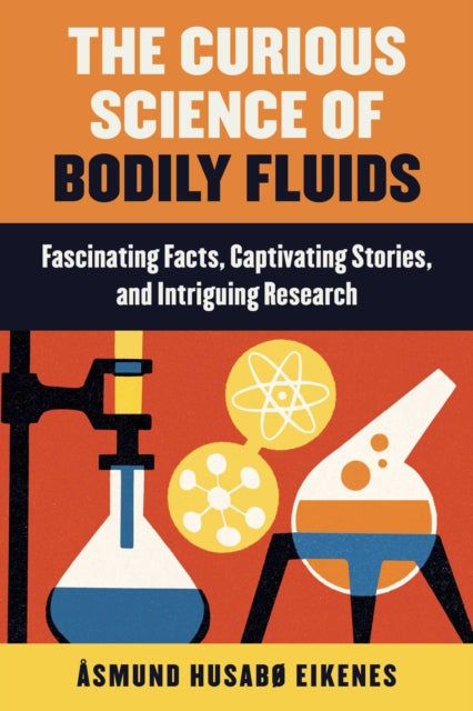 Binding: Paperback
Description: Fascinating details on everyday fluids! In The Curious Science of Bodily Fluids readers meet among others a brain researcher a urologist and a chef.