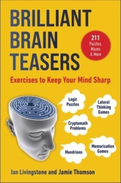 Binding: Paperback
Description: Think youre a genius? Take this test and find out! A collection of ingenious puzzles designed to delight even the most devious mind Brilliant Brain Teasersis sure to whip your gray matter into shape.