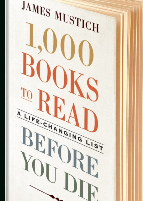 1,000 Books To Read Before You Die A Life - Changing List