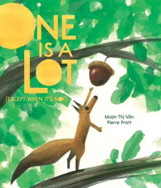 Binding: Hardcover
Title: One Is A Lot (Except When It's Not)
Author(s): Thi Van Muon, Pierre Pratt
Publisher: Kids Can Press
Barcode: 9781525300134
Pages: 32 Pages, 1 Illustrations, Unspecified
Publication Date: 10/1/2019
Category: General Fiction (Children's / Teenage)