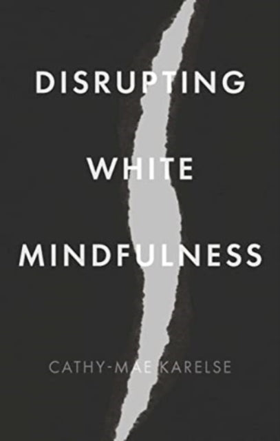 Binding: Paperback
Description: Disrupting White Mindfulness offers a timely commentary on the dominant narratives and norms that shape the Mindfulness Industry. Mindfulness is now common throughout the West but this book reveals how the industry is infused with whiteness and late capitalism. - - .