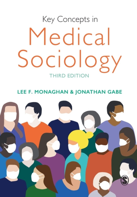 Sage Publications Ltd - Key Concepts In Medical Sociology - Paperback