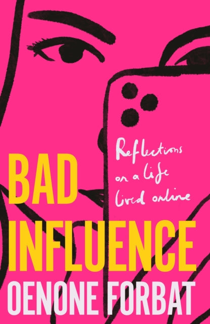 Binding: Paperback
Description: An ideal summer read Evening Standard Equal parts insightful and entertaining - whatever your take on influencers Bad Influence is a great read YOMI Adegoke Oenone didn't set out to become an influencer.
