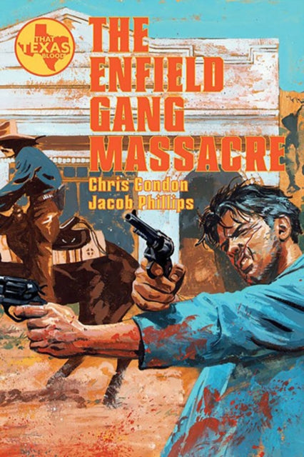 Condon Chris - The Enfield Gang Massacre - Paperback