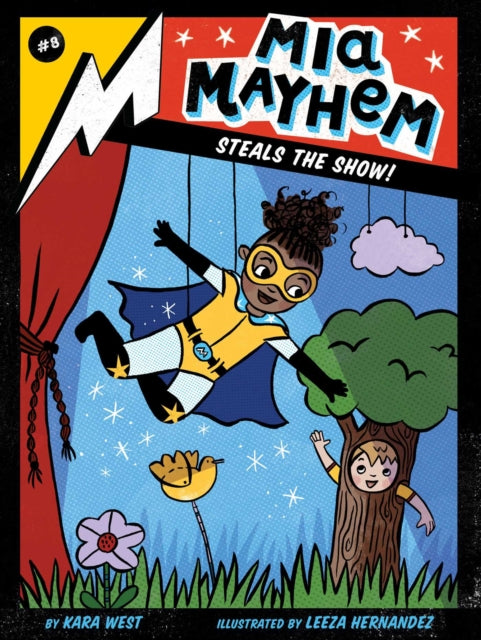West Kara - Mia Mayhem Steals The Show! - Paperback