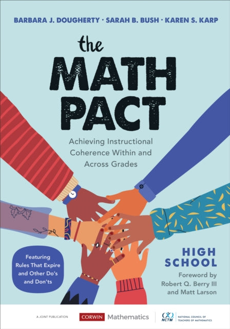 Karp Karen S. (Johns Hopkins University) - The Math Pact High School Achieving Instructional Coherence Within And Across Grades - Paperback