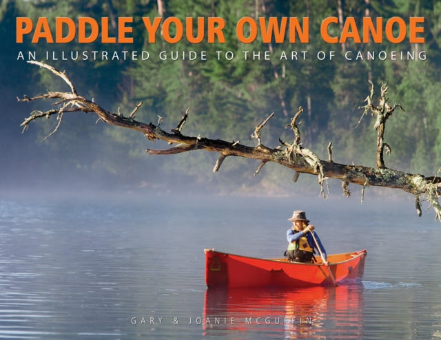 Binding: Paperback
Title: Paddle Your Own Canoe: An Illustrated Guide To The Art Of Canoeing
Author(s): Mcguffin Joanie
Publisher: Boston Mills Press
Barcode: 9781550463774
Pages: 208 Pages, 600 Colour Photographs And Illustrations
Publication Date: 2/1/2003
Category: Canoeing & Kayaking