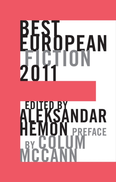 Dalkey Archive Press - Best European Fiction 2011 - Paperback