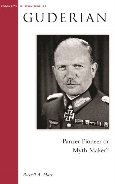 Binding: Paperback
Description: Biographers and historians have lionized Heinz Guderian as the legendary father of the German armored force and brilliant practitioner of blitzkrieg maneuver warfare. As Russell A.
Title: Guderian Panzer Pioneer Or Myth Maker?
Author(s): Hart Russell A.