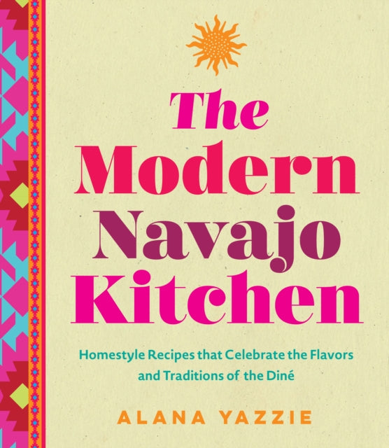 Binding: Hardcover
Description: Nourish your body and mind through food with these 60 recipes celebrating Navajo culinary traditions. The Modern Navajo Kitchen takes you on an exhilarating journey for your taste buds.