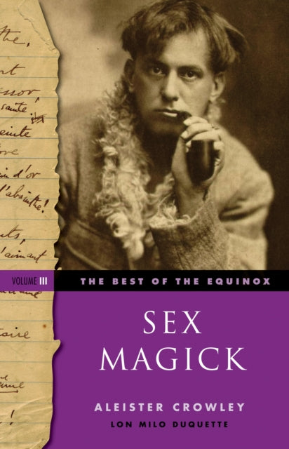 Crowley Aleister (Aleister Crowley) - Sex Magick Best Of The Equinox Volume Iii - Paperback