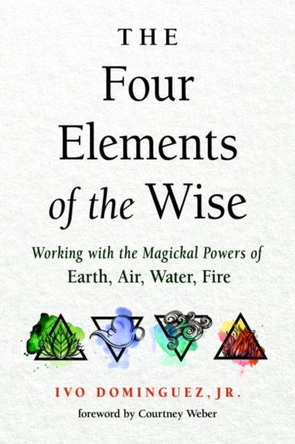 Binding: Paperback
Description: Select Guide Rating
Title: The Four Elements Of The Wise Working With The Magickal Powers Of Earth Air Water Fire
Author(s): Dominguez Ivo Jr. (Ivo Dominguez Jr.