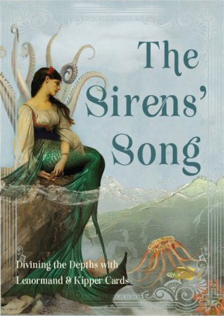 Savory Toni (Toni Savory) - The Siren's Song Diving The Depths With Lenormand & Kipper Cards Includes 40 Lenormand Cards 38 Kipper Cards & 144 - Page Colour Guidebook