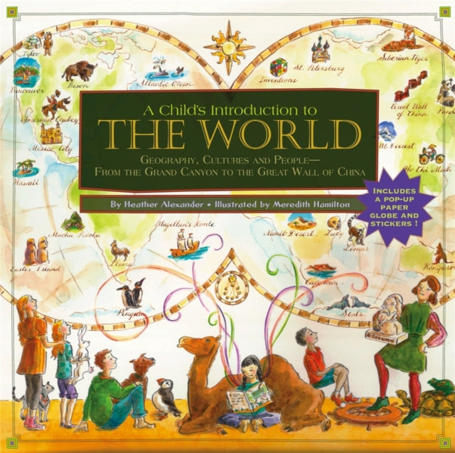 Hamilton Meredith - A Child's Introduction To The World Geography Cultures And People - From The Grand Canyon To The Great Wall Of China - Hardcover