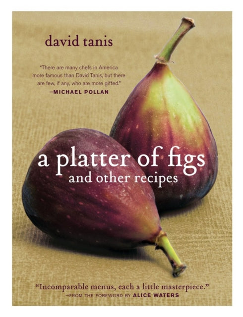 Tanis David - A Platter Of Figs And Other Recipes - Hardcover