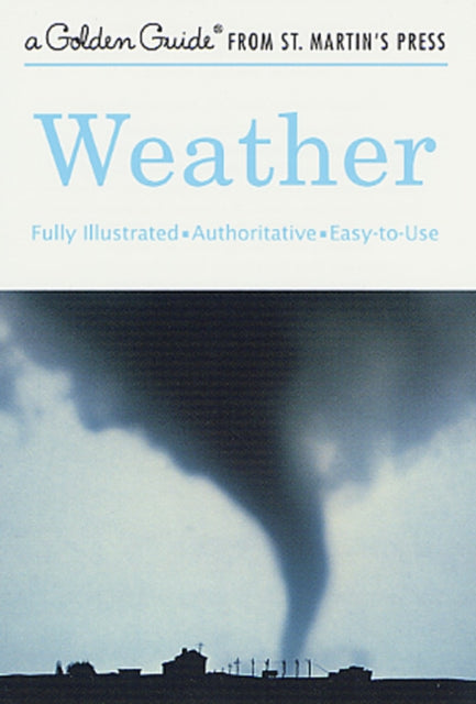 Zim Herbert S. - Weather A Fully Illustrated Authoritative And Easy - To - Use Guide - Paperback
