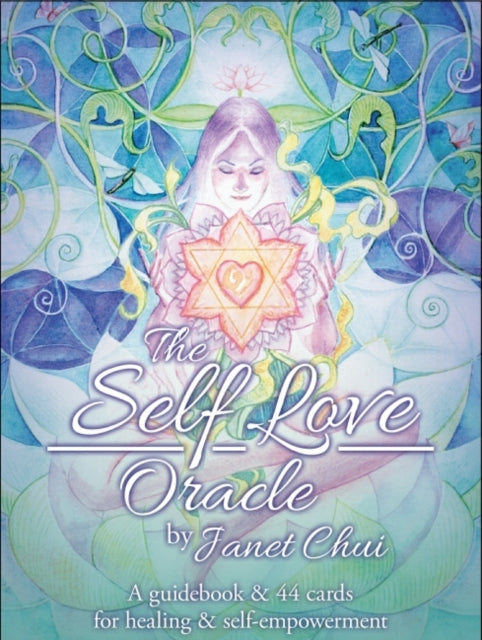 Chui Janet (Janet Chui) - The Self Love Oracle A Guidebook & 44 Cards For Healing & Self - Empowerment