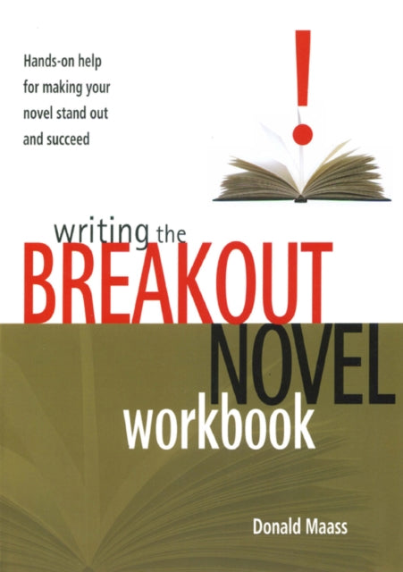 Maass Donald - Writing The Breakout Novel Workbook Hands - On Help For Making Your Novel Stand Out And Succeed - Paperback