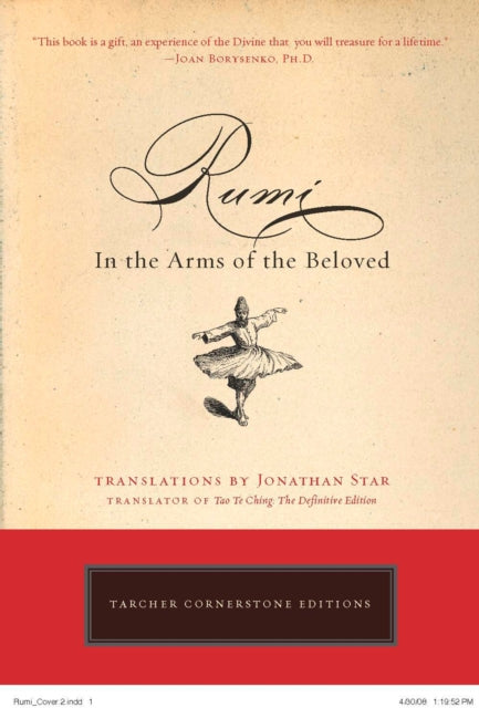 Binding: Paperback
Title: Rumi In The Arms Of The Beloved
Author(s): Star Jonathan
Publisher: Penguin Putnam Inc
Barcode: 9781585426935
Pages: 256 Pages
Publication Date: 12/26/2008
Series: Cornerstone Editions
Category: Sufism & Islamic Mysticism