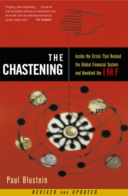Binding: Paperback
Description: Lauded by reviewers and scholars alike Paul Blustein's The Chastening examines the role of the International Monetary Fund in the series of economic crises that rocked the globe in the last decade. Based on hundreds of interviews with officials at the IMF the World Bank the U. S.