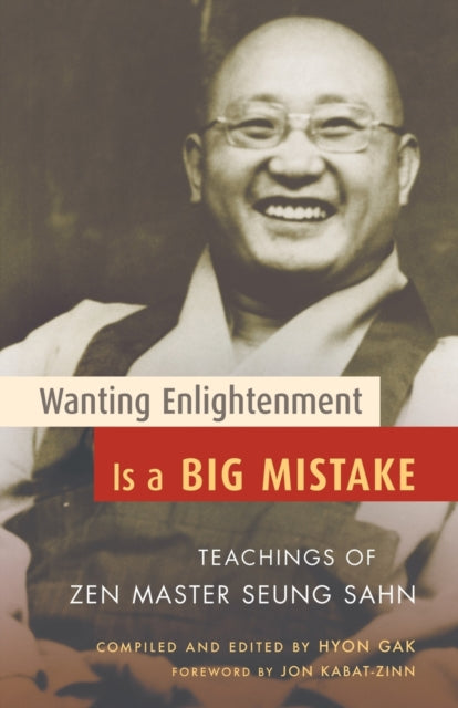 Binding: Paperback
Description: A major figure in the transmission of Zen to the West Zen Master Seung Sahn was known for his powerful teaching style which was direct surprising and often humorous. He taught that Zen is not about achieving a goal but about acting spontaneously from don t - know mind.