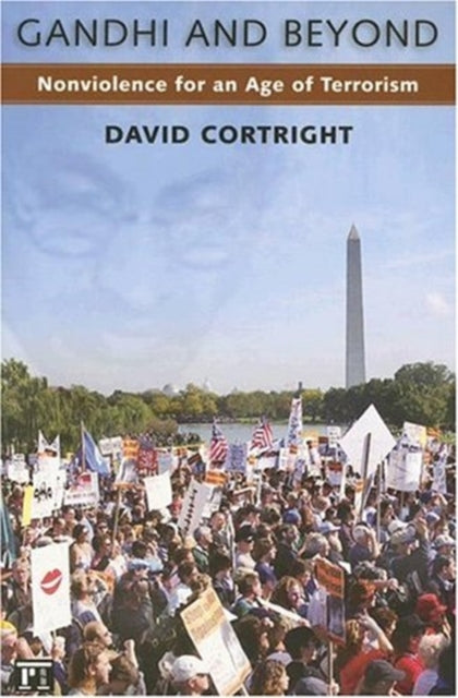 Binding: Paperback
Description: " David Cortright is a life - long activist and respected scholar. In Gandhi and Beyond he convincingly shows the power of nonviolence as a philosophy of life not just a method of social action.