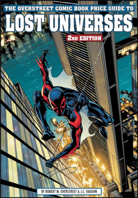Vaughn J. C. - The Overstreet Comic Book Price Guide To Lost Universes #2 - Paperback