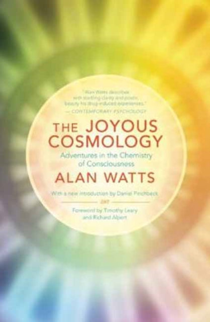 Watts Alan - The Joyous Cosmology Adventures In The Chemistry Of Consciousness - Paperback