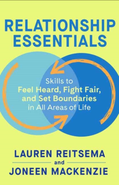 Reitsma - Relationship Essentials Skills To Feel Heard Fight Fair And Set Boundaries In All Areas Of Life - Paperback