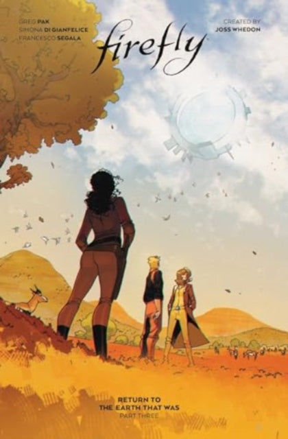 Pak Greg - Firefly: Return To The Earth That Was Vol. 3 (Book 10) - Paperback