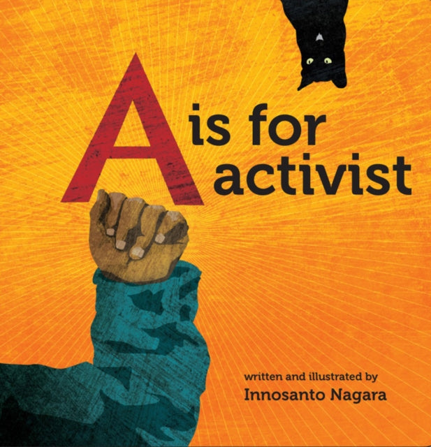 Nagara Innosanto - A Is For Activist - Hardcover