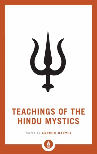 Binding: Paperback
Description: An anthology of the most lyrical passionate illuminating writings of the Hindu mystical tradition. Some of the most lyrical passionate and illuminating writings of the Hindu mystical tradition are showcased in this anthology.