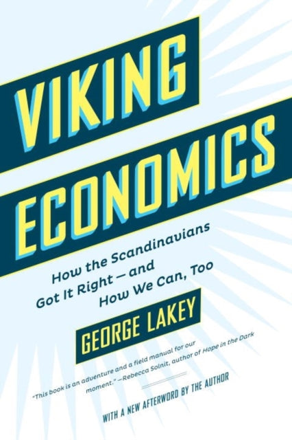 Binding: Paperback
Description: " Helps to lift the lid on what makes Northern Europe tick." Forbes Magazine Liberals worldwide invoke Scandinavia as a promised land of equality while most conservatives fear it as a hotbed of liberty - threatening socialism.