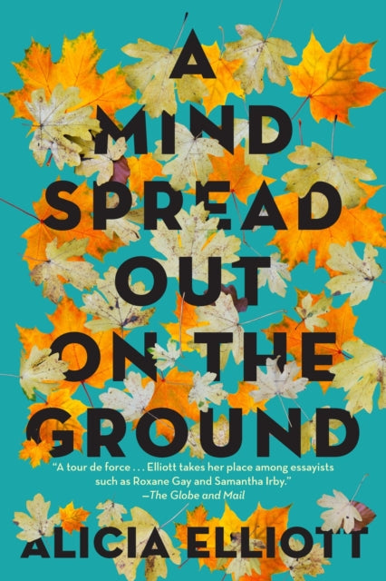 Elliott Alicia - A Mind Spread Out On The Ground - Paperback