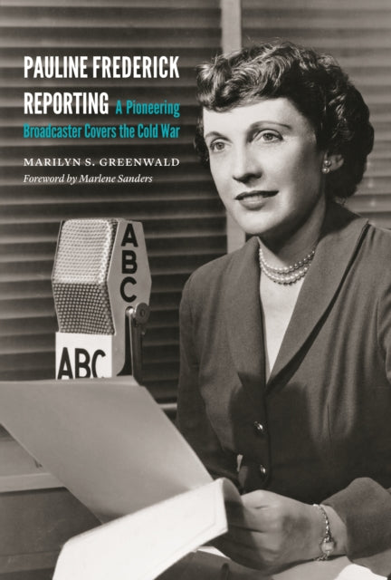 Binding: Hardcover
Description: Pauline Frederick Reporting is the biography of the life and career of the first woman to become a network news correspondent. After no less an authority than Edward R.