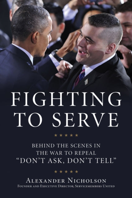 Binding: Hardcover
Title: Fighting To Serve
Author(s): Nicholson Alexander
Publisher: Chicago Review Press
Barcode: 9781613743720
Pages: 288 Pages, Illustrations, Unspecified
Publication Date: 9/20/2012
Category: Politics & Government