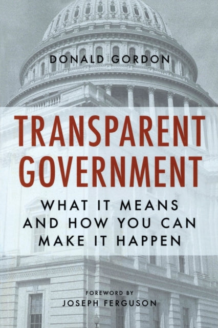 Binding: Paperback
Description: Provides a blueprint for more effective government and greater citizen participation. " Transparency" has become the new mantra of politicians and pundits alike.