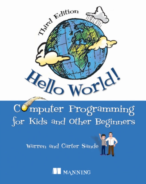Binding: Paperback
Description: Hello World! Third Edition is a fun easy - to - use guide with copious illustrations and engaging examples. It takes the reader on a playful tour of basic programming concepts and then puts those concepts together to make fun and useful programs.