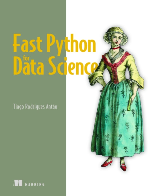 Binding: Paperback
Description: Fast Python for Data Science is a hands - on guide to writing Python code that can process more data faster and with less resources.