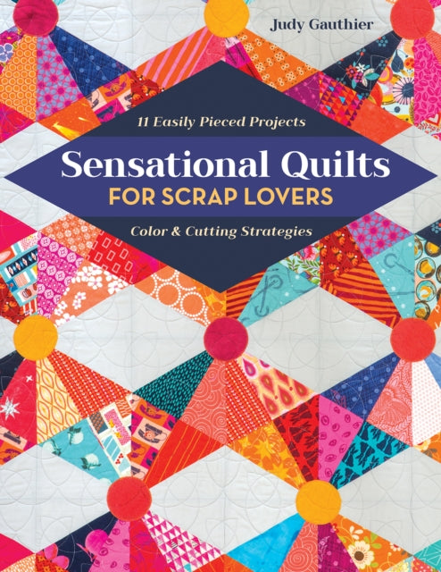 Binding: Paperback
Description: Make 11 new scrap - quilt projects with Judy Gauthier's simple fun cutting techniques. Use remnants in odd shapes and sizes and fabric prints you never thought would go together.