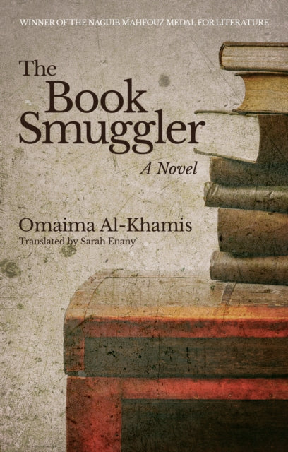Al - Khamis Omaima - The Book Smuggler A Novel - Paperback