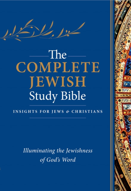 Hendrickson Publishers Inc - The Complete Jewish Study Bible Illuminating The Jewishness Of God's Word - Hardcover