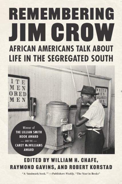 The New Press - Remembering Jim Crow African Americans Talk About Life In The Segregated South - Paperback