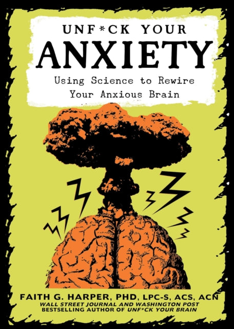 Binding: Paperback
Description: Anxiety. It's the worst. Choking stifling smothering tingling panicking brain cutting out bad decisions. You're a human being so you know exactly what's being said here. Dr.