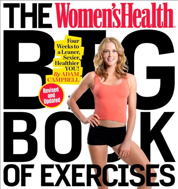 Binding: Paperback
Description: Revised edition includes 100 new exercises! The Women's Health Big Book of Exercises is the essential workout guide for anyone who wants a better body.