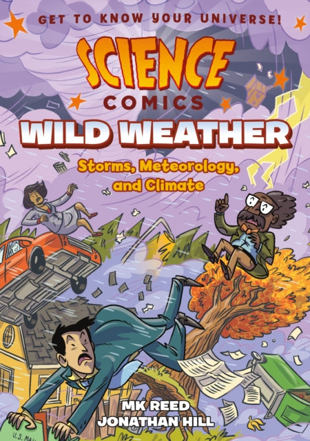 Reed Mk - Science Comics: Wild Weather Storms Meteorology And Climate - Hardcover